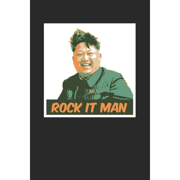 Rock It Man Kalender Monatsplaner Familienplaner Planer A5 I ebuch I Diktator I Meme I Kim Jong Un I Satire I Parodie I Nordkor Walmart Com Walmart Com