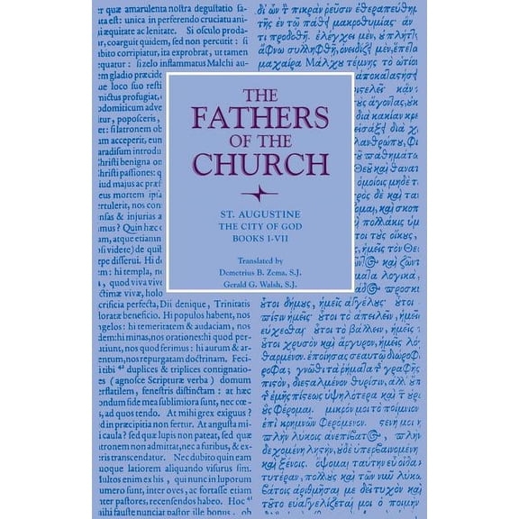 Fathers of the Church Patristic The City of God, Books I-VII, (Paperback)