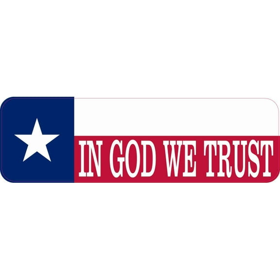 10in x 3in Texas Flag in God We Trust Magnet