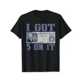 thumbnail image 2 of 100% Cotton Cotton Loose Fit Graphic T-Shirt - "I Got $5 on It" Streetwear Design with Vintage Currency Print, Black Casual Short Sleeve Tee for Casual Attire & Ho Golf Gift T-Shirt For Men and Women, 2 of 7