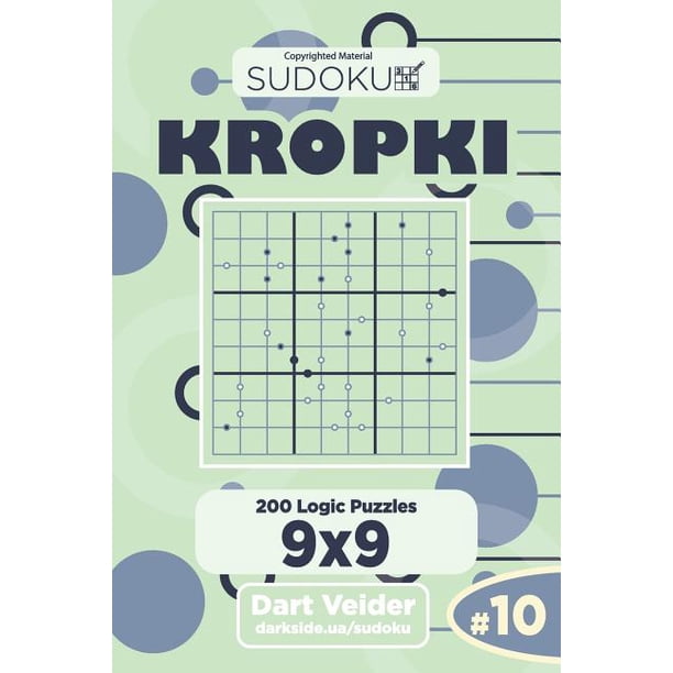 Sudoku Kropki 200 Logic Puzzles 9x9 Volume 10 Walmart 