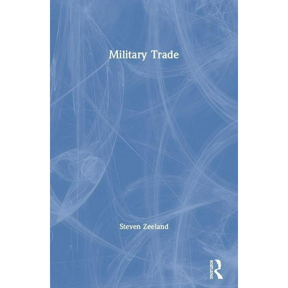 Military Trade, (Paperback)