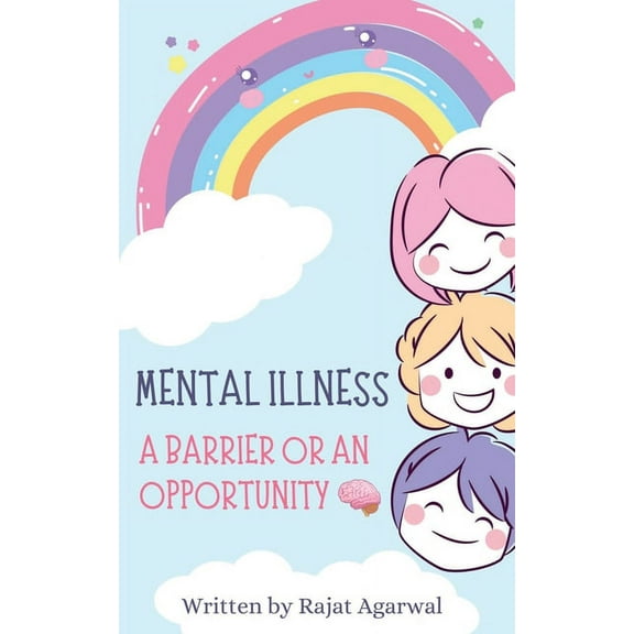 Mental illness - A Barrier or An Opportunity, (Paperback)