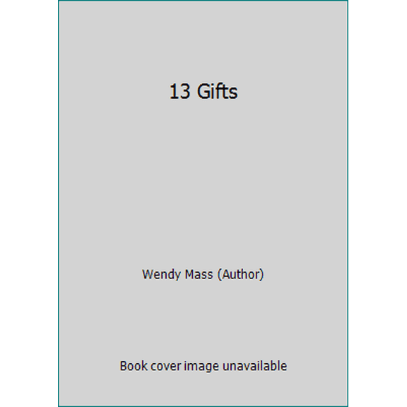 Pre-Owned 13 Gifts (Paperback) 054538494X 9780545384940
