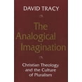 thumbnail image 1 of Pre-Owned The Analogical Imagination: Christian Theology and the Culture of Pluralism (Paperback) 0824506944 9780824506940, 1 of 1