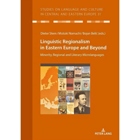 Studies on Language and Culture in Central and Eastern Europ: Linguistic Regionalism in Eastern Europe and Beyond: Minority, Regional and Literary Microlanguages (Paperback)
