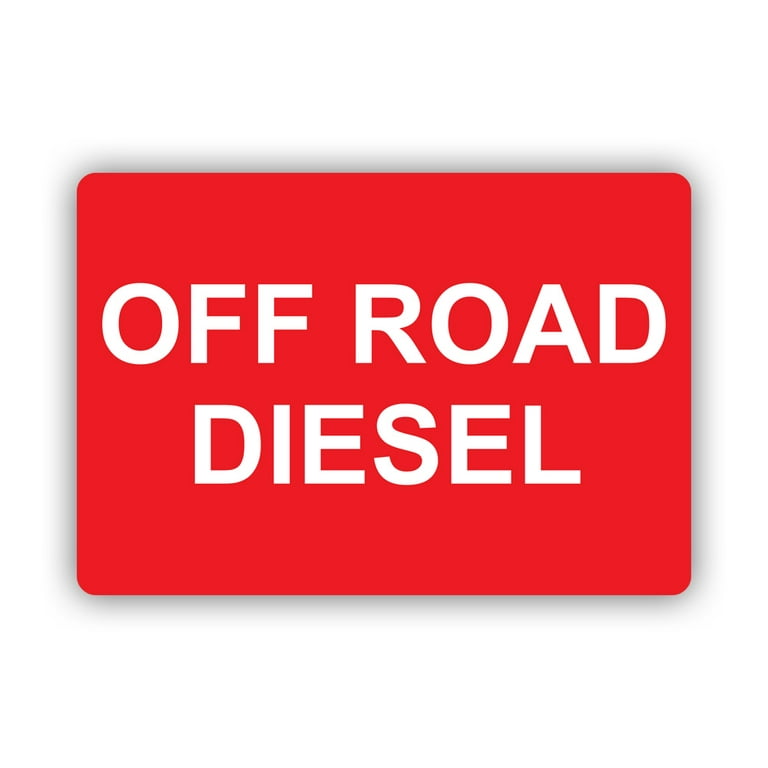 Off Road Diesel Sticker Decal - Self Adhesive Vinyl - Weatherproof - Made  in USA - safety industrial label fuel offroad 