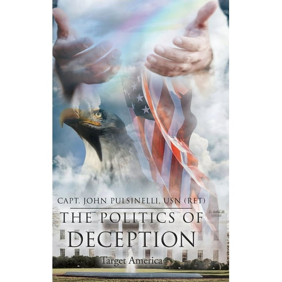 The Politics of Deception (Hardcover)