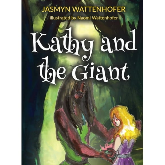 Kathy and the Giant, (Hardcover)