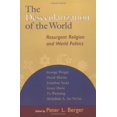 thumbnail image 1 of La Desecularization du Monde : Religion Resurgente et Politique Mondiale, 1 of 2