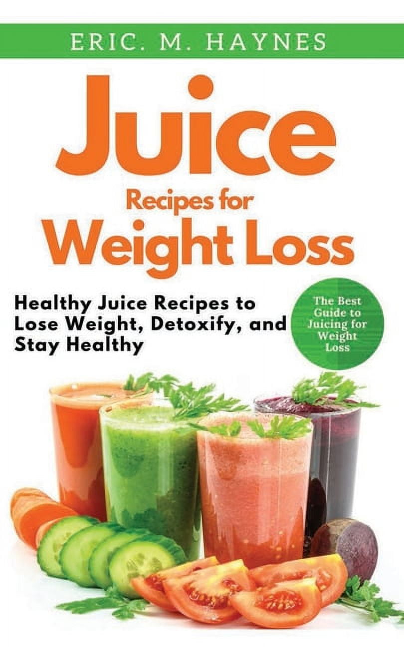 Healthy juicing recipes for weight loss best sale