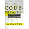 The Codebreakers : The Comprehensive History of Secret Communication from Ancient Times to the Internet (Hardcover)
