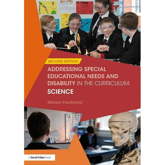 Addressing Send in the Curriculum Addressing Special Educational Needs and Disability in the Curriculum: Science, (Paperback)