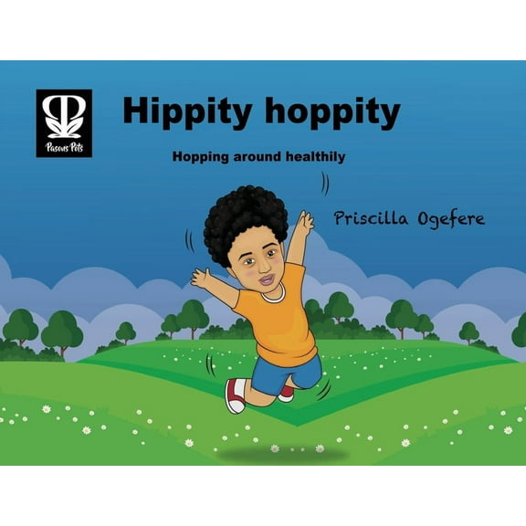 Hippity Hoppity: Hopping around healthily (Paperback)