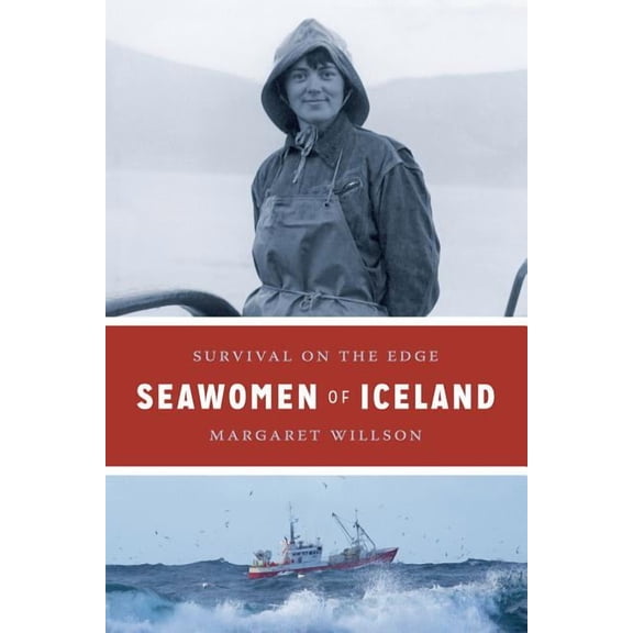 Seawomen of Iceland: Survival on the Edge, (Hardcover)