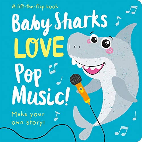 Pre-Owned Baby Sharks Love Pop Music! (Lift the Flap Storymaker) Paperback