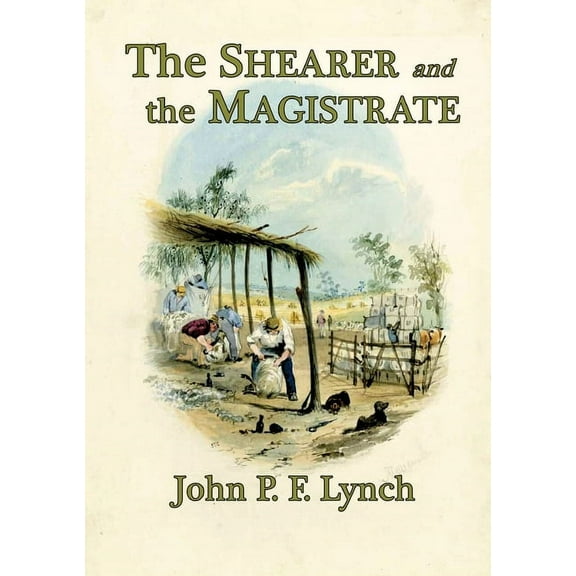 The Shearer and the Magistrate, (Paperback)