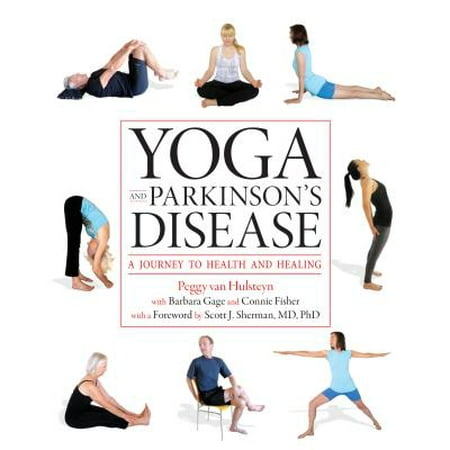 Yoga and Parkinson's Disease : A Journey to Health and (Best Yoga For Mental Health)