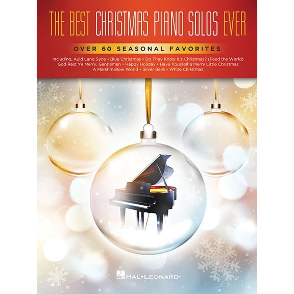 The Best Christmas Piano Solos Ever: Over 60 Seasonal Favorites, (Paperback)