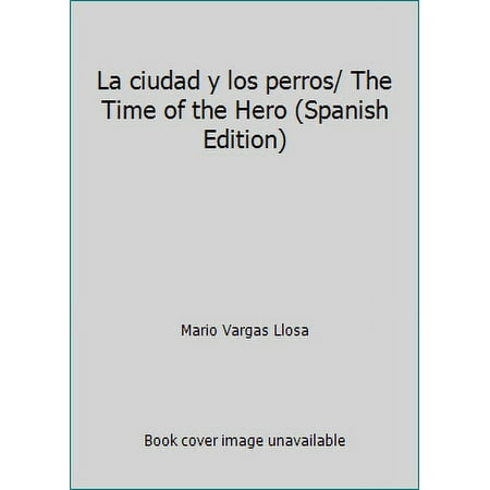 Pre-Owned La Ciudad y los Perros (Paperback) 8432230014 9788432230011