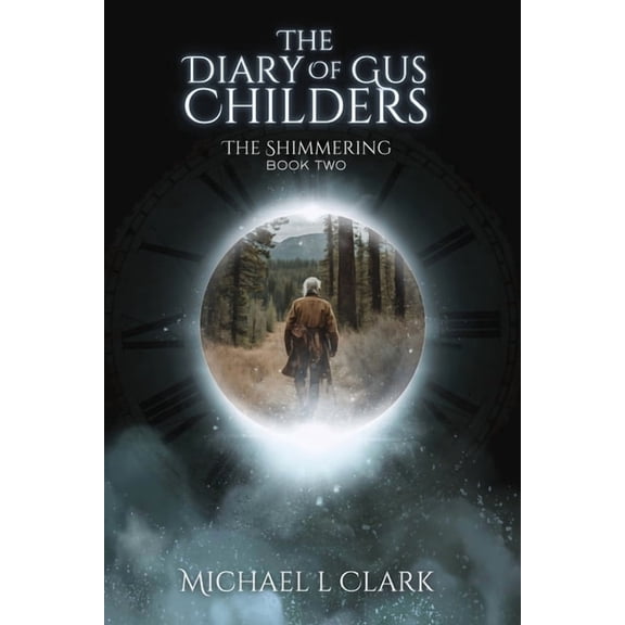 The Diary of Gus Childers, (Paperback)