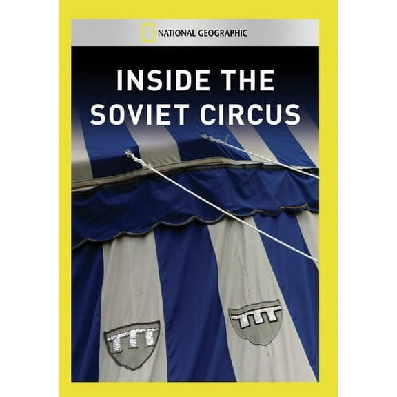 Inside the Soviet Circus (DVD), National Geographic, Documentary