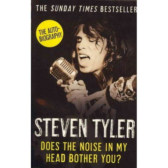 Does the Noise in My Head Bother You? : The Autobiography