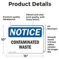thumbnail image 2 of (2 Pack) Contaminated Waste OSHA Notice Sign 14 Inch X 10 Inch Vinyl Label Decal Sticker Weather Resistant, UV Protected for Workplace, Business, and Construction Site, Made in the USA, 2 of 7
