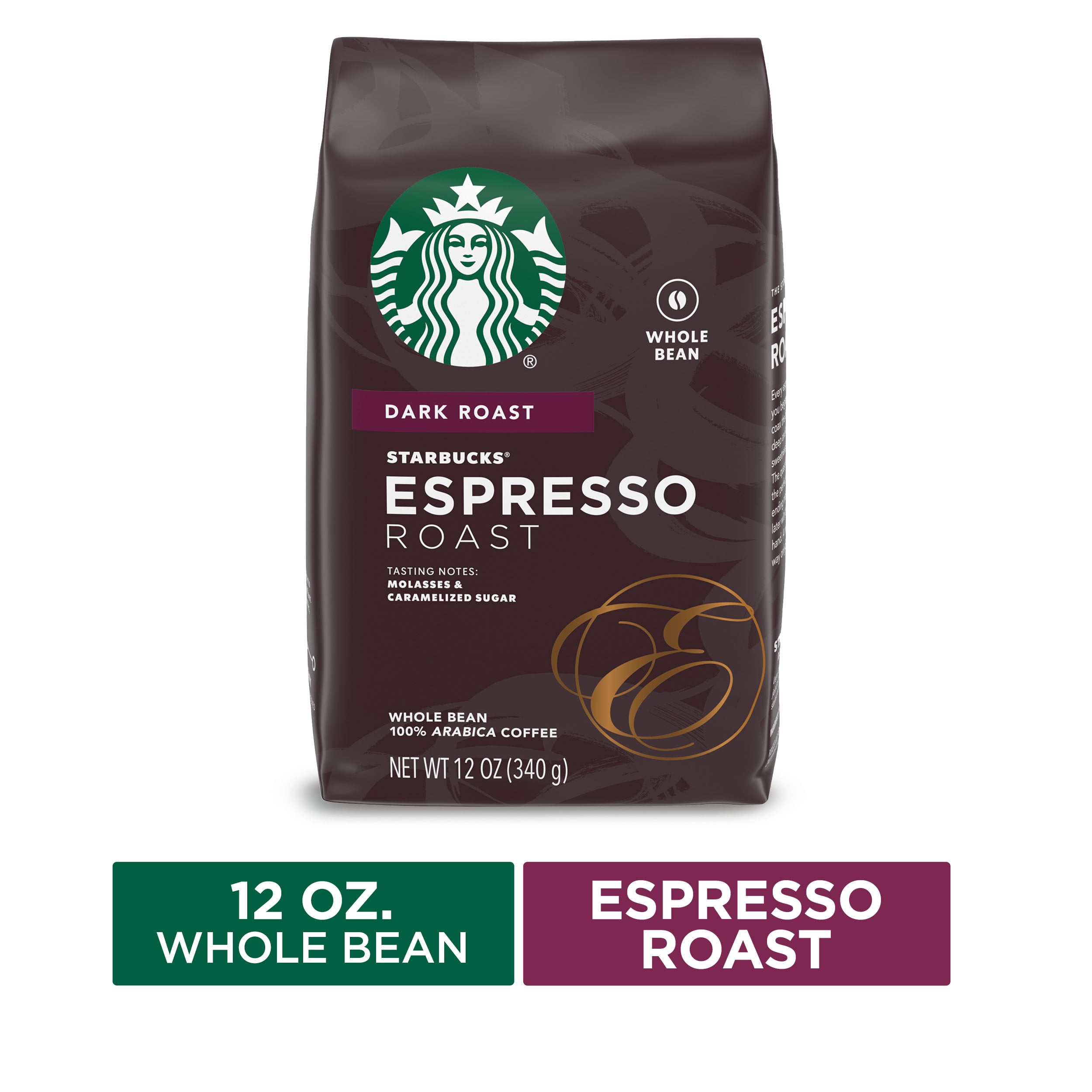Starbucks Dark Roast Whole Bean Coffee Espresso Roast 100 Arabica 1 Bag 12 Oz Walmart Com Walmart Com