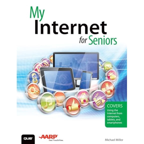Pre-Owned My Internet for Seniors (Paperback) 0789757435 9780789757432