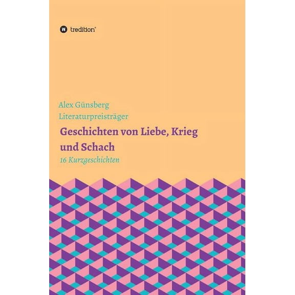 Geschichten über Liebe, Krieg und Schach (Hardcover)