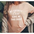 thumbnail image 3 of MY FAVORITE CHILD GAVE ME THIS SHIRT short sleeve Tees, 3 of 9