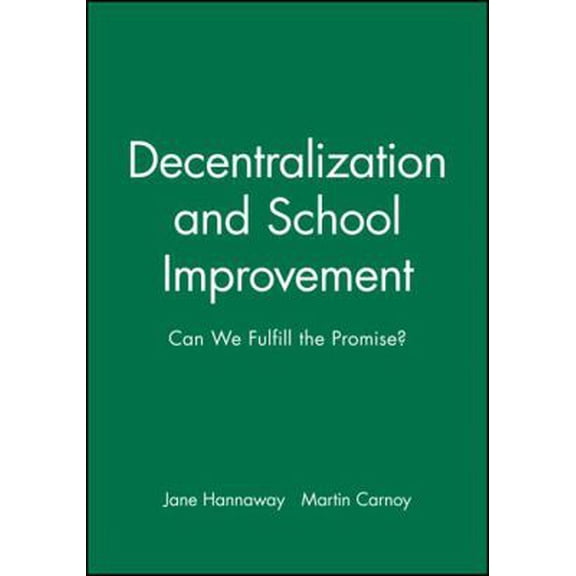 Pre-Owned Decentralization School Improvement (Hardcover) 1555425054 9781555425050