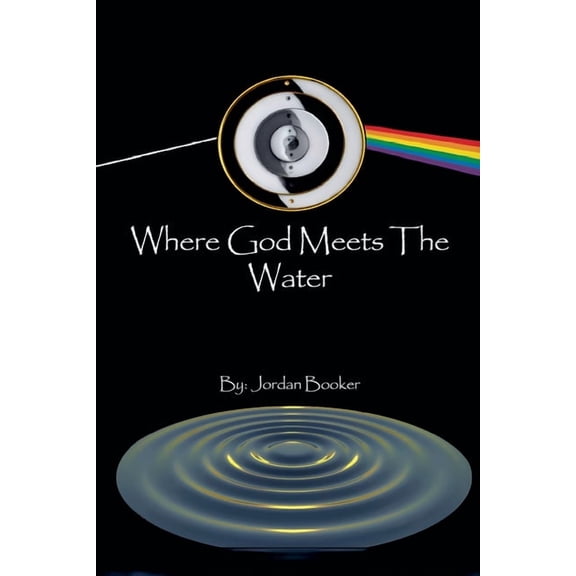 Where God Meets The Water, (Paperback)