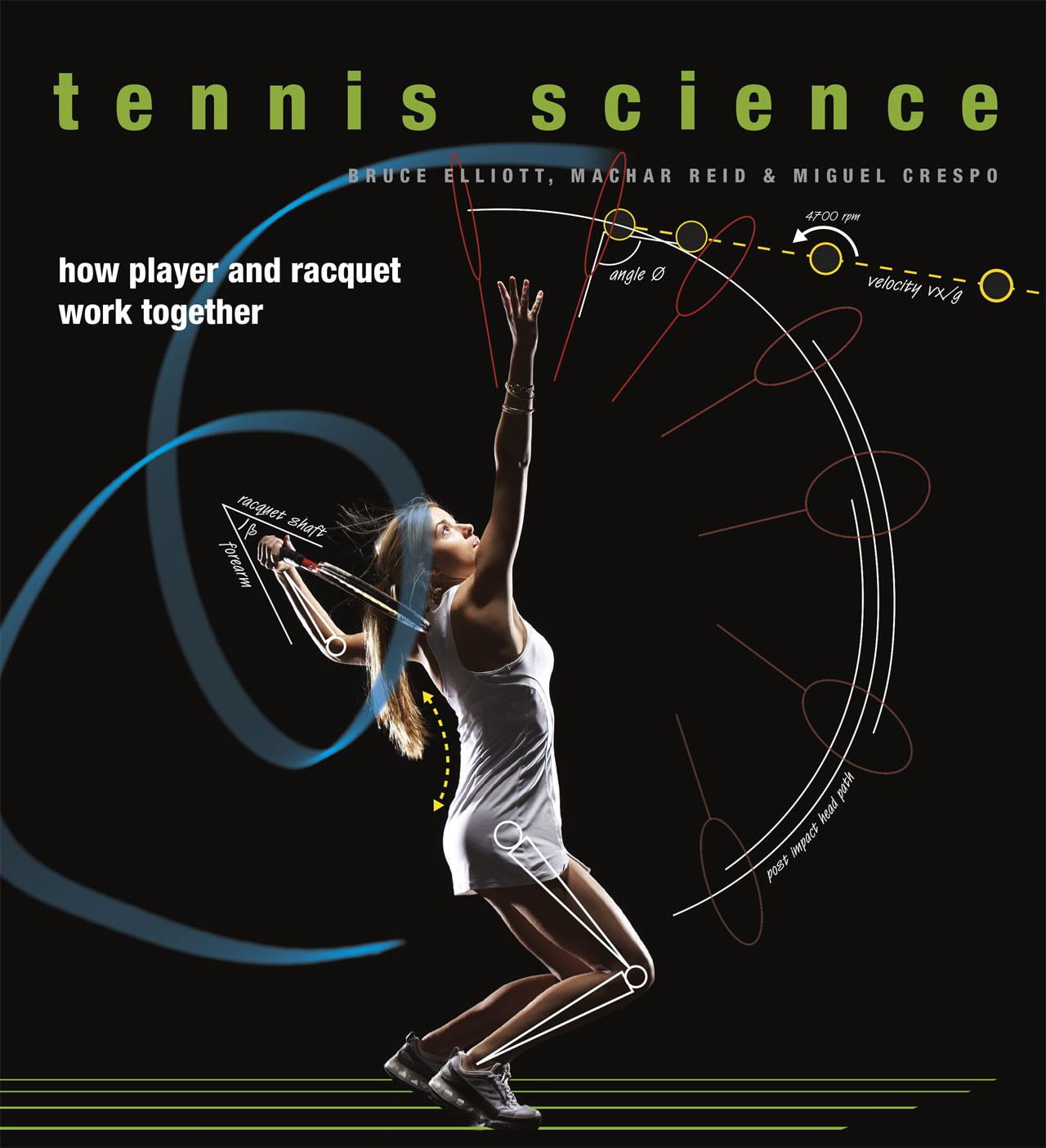 Tennis Science How Player and Racket Work Together (Hardcover