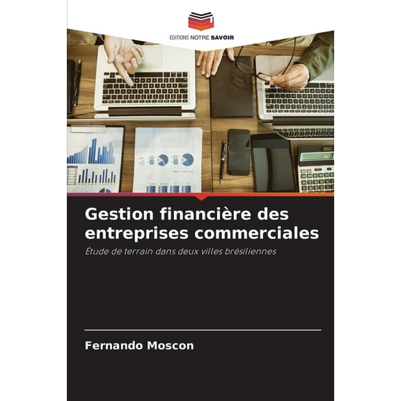 Gestion financière des entreprises commerciales, (Paperback)