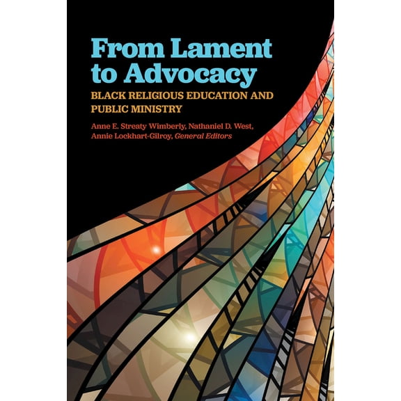 From Lament to Advocacy: Black Religious Education and Public Ministry, (Paperback)