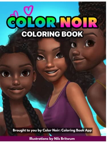 Color Noir: A Coloring Book Celebrating Black Culture, (Paperback)