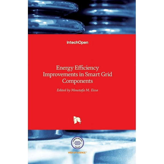 Energy Efficiency Improvements in Smart Grid Components (Hardcover)