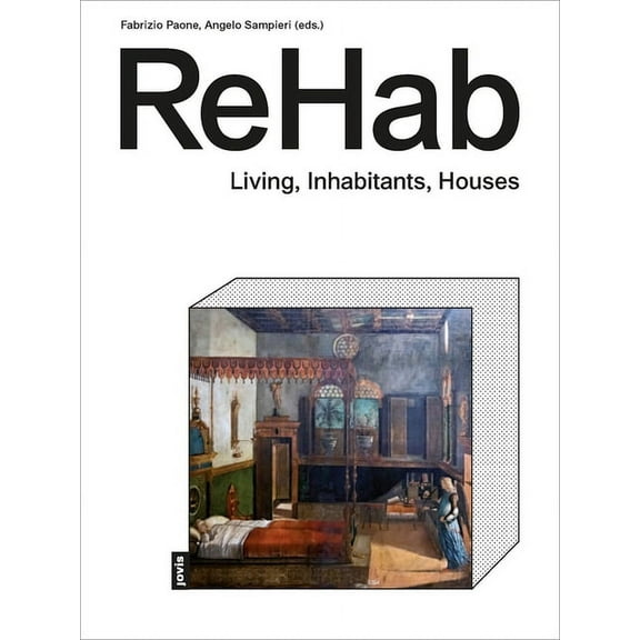Rehab: Housing Concepts and Spaces, (Hardcover)