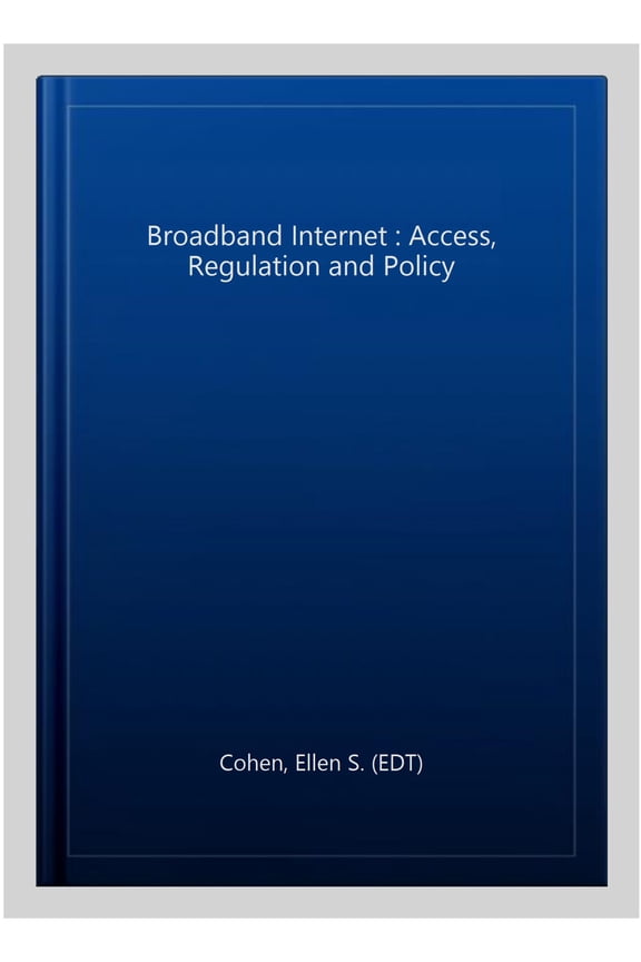 Pre-Owned Broadband Internet : Access, Regulation and Policy