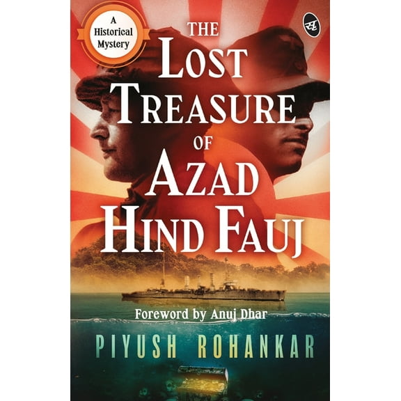 The Lost Treasure of Azad Hind Fauj, (Paperback)