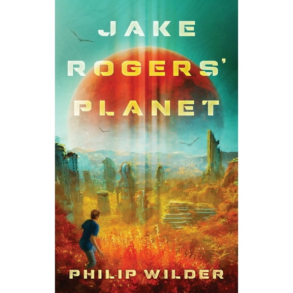 Jake Rogers' Planet, (Paperback)