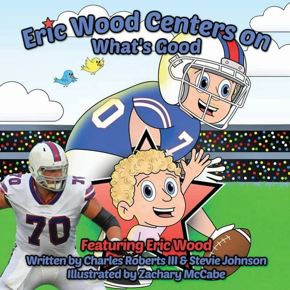 Eric Wood Centers on What's Good, (Paperback)