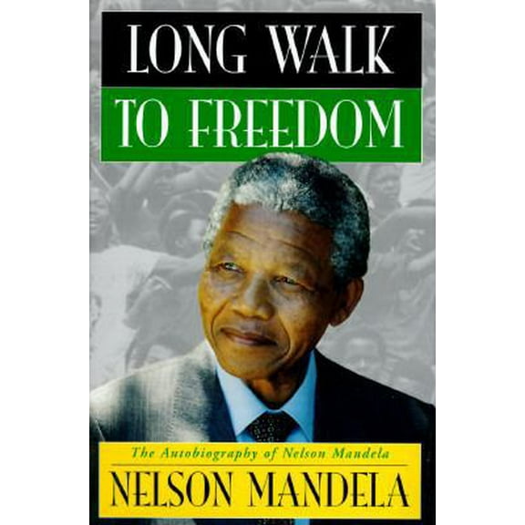 Pre-Owned Long Walk to Freedom: The Autobiography of Nelson Mandela (Hardcover) 0316545856 9780316545853