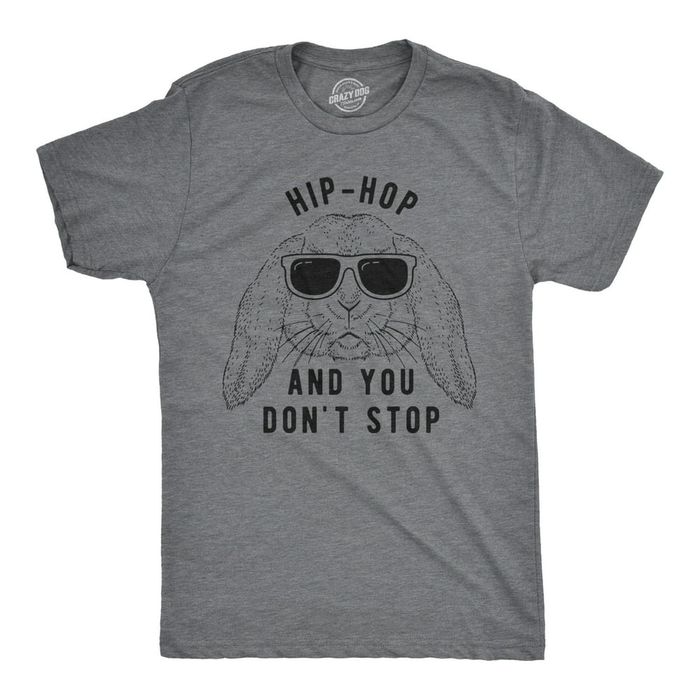 Crazy Dog TShirts Mens Hip Hop And You Dont Stop T Shirt Funny