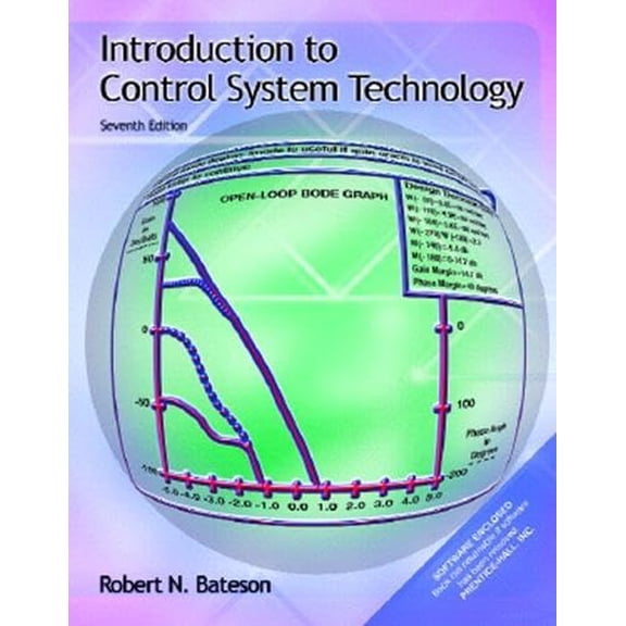 Pre-Owned Introduction to Control System Technology (7th Edition) (Paperback) 0130306886 9780130306883