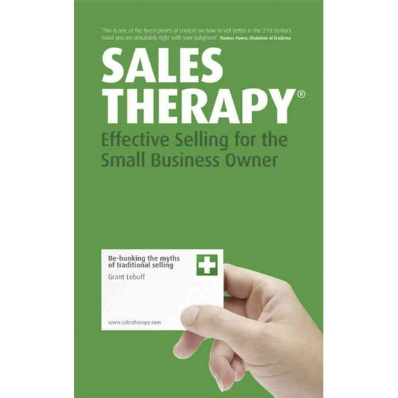 Sales Therapy: Effective Selling for the Small Business Owner (Paperback)