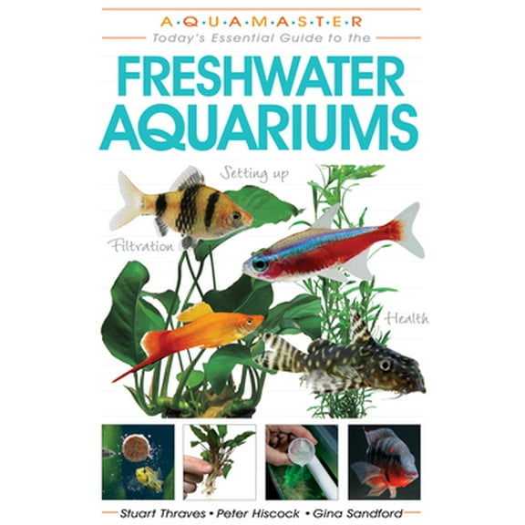 Pre-Owned Freshwater Aquariums (Paperback) 1933958081 9781933958088