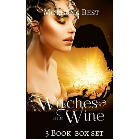 Witches and Wine: Box Set: Books 1-3 - eBook